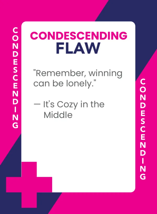 It's Cozy in the Middle — Dramanoes flaw card