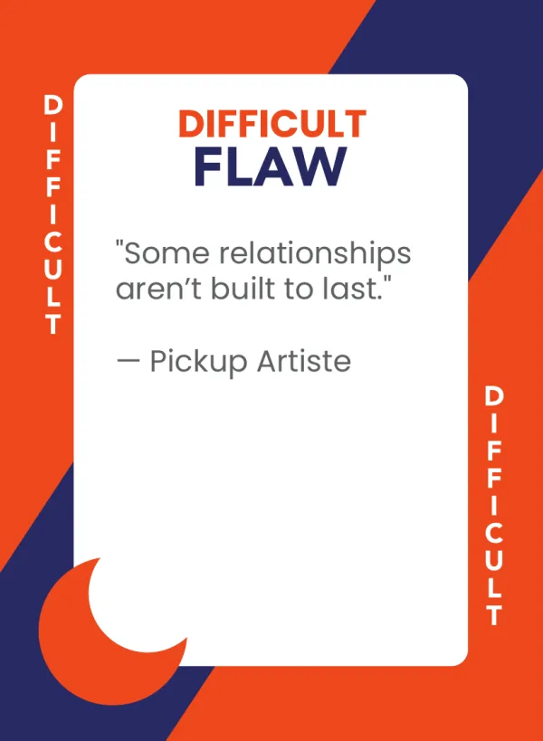 Pickup Artiste — Dramanoes flaw card