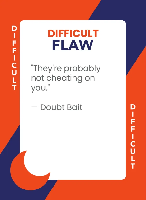 Doubt Bait — Dramanoes flaw card