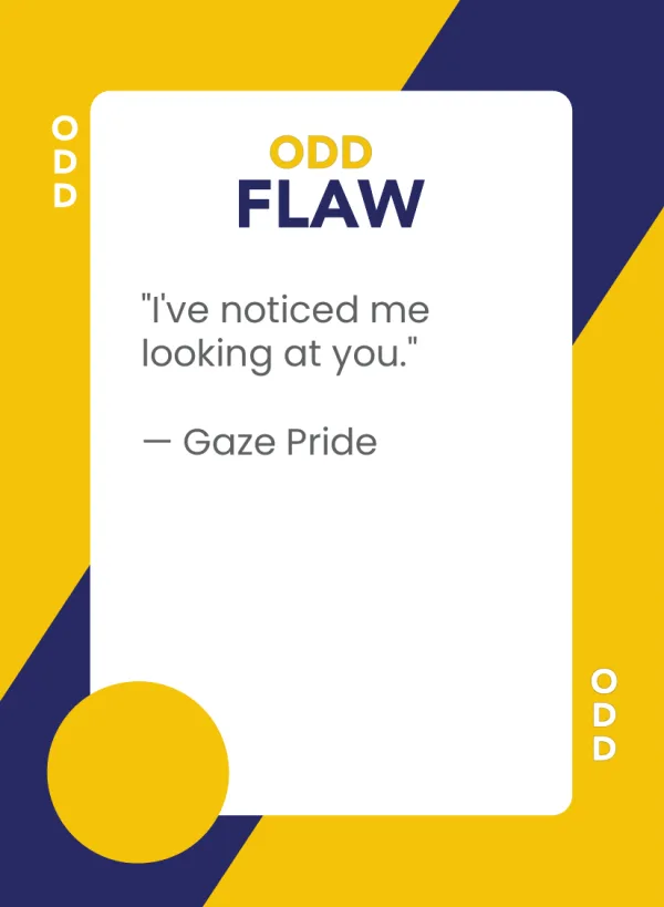 Gaze Pride — Dramanoes flaw card