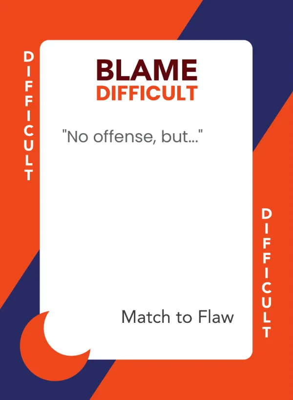 No offense, but... — Dramanoes blame card