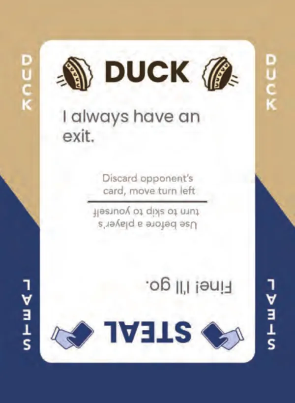 “I always have an exit.” / “Fine! I'll go.” — Dramanoes annoy card